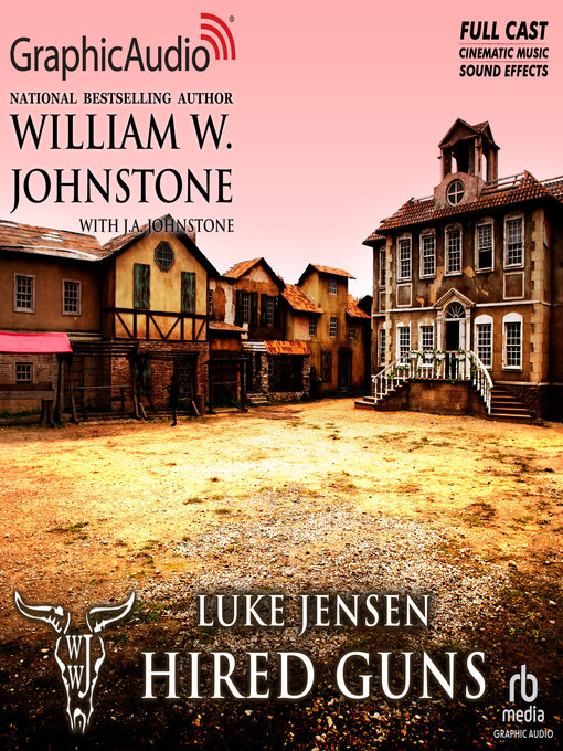 Title details for Hired Guns by William W. Johnstone - Available